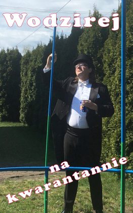 Wodzireje na kwarantannie podczas COVIDu.
